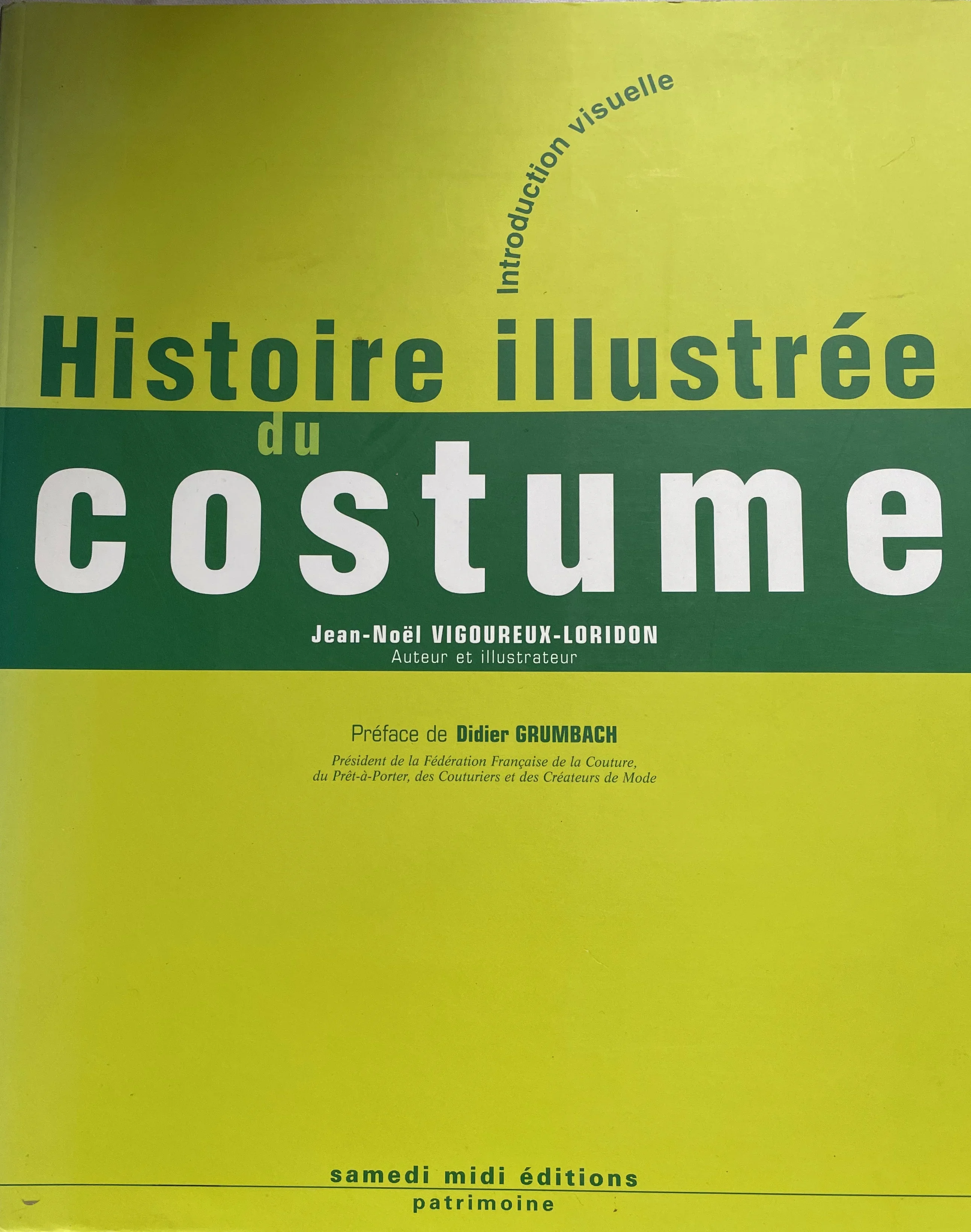 HISTOIRE ILLUSTRÉE DU COSTUME