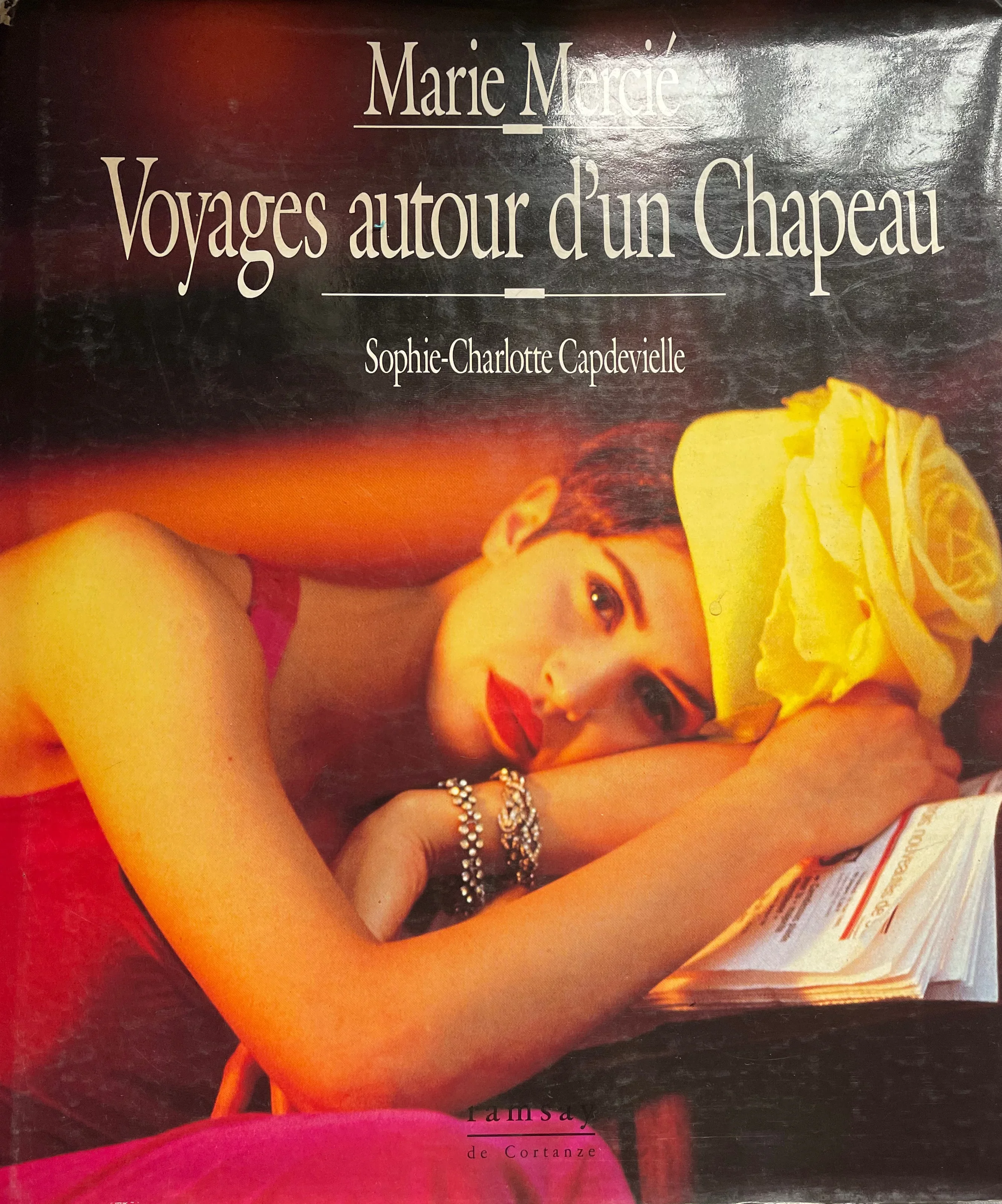 MARIE MERCIÉ Voyages autour d'un chapeau