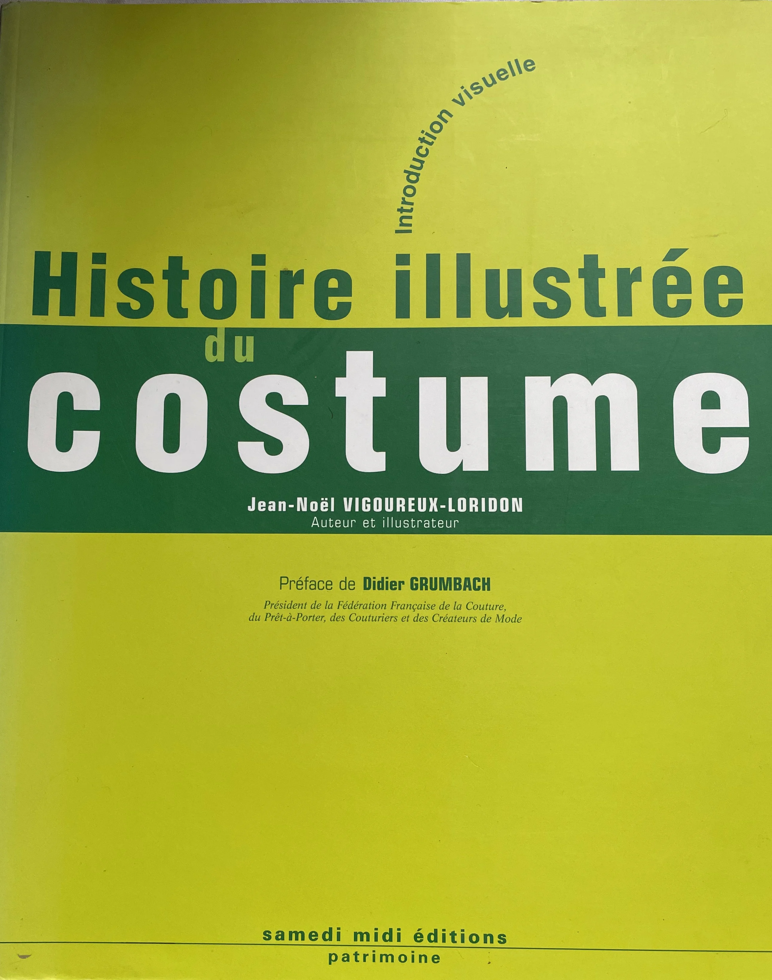 HISTOIRE ILLUSTRÉE DU COSTUME