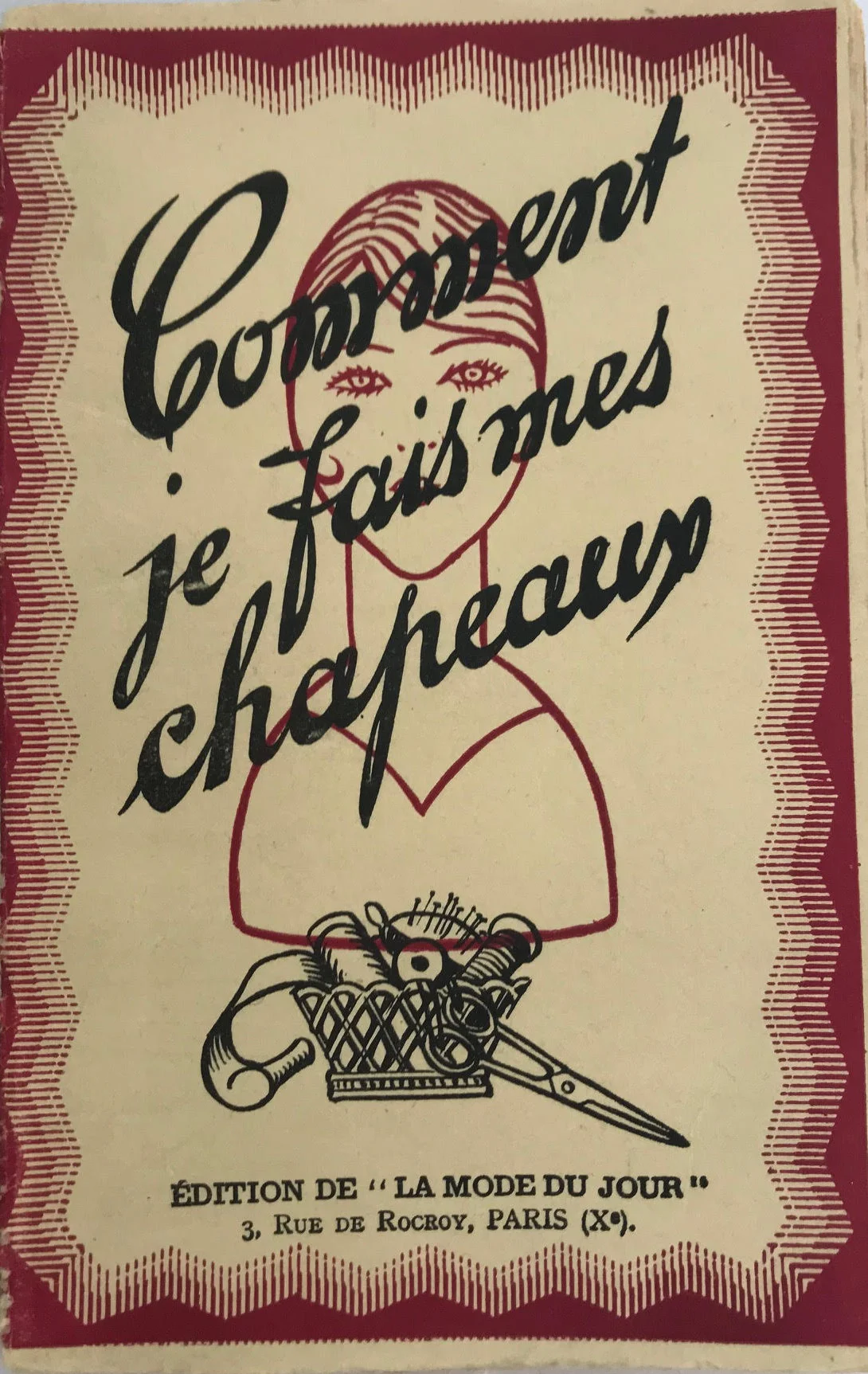 COMMENT JE FAIS MES CHAPEAUX